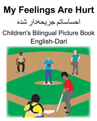 English-Dari My Feelings Are Hurt Children's Bi... 1076783902 Book Cover