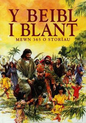 Y Beibl I Blant Mewn / The Children's Bible in ... 1850490848 Book Cover