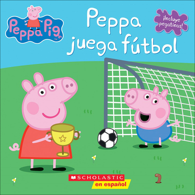 Peppa Juega Futbol = Peppa Plays Soccer [Spanish] 0606396985 Book Cover