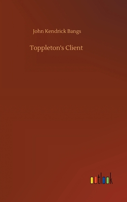 Toppleton's Client 3752379855 Book Cover