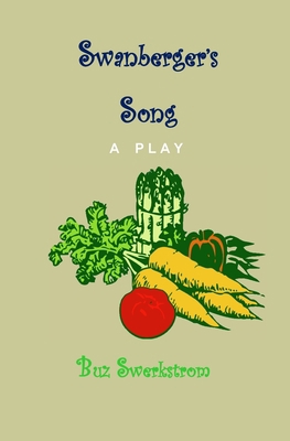 Swanberger's Song 150240379X Book Cover