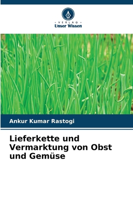 Lieferkette und Vermarktung von Obst und Gemüse [German] 6137361950 Book Cover