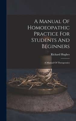 A Manual Of Homoeopathic Practice For Students ... 1018625917 Book Cover