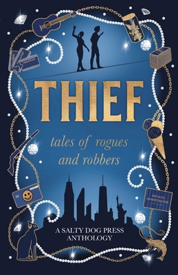 Thief: tales of rogues and robbers 0645730947 Book Cover