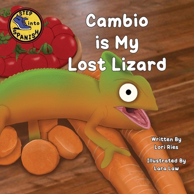 Cambio is My Lost Lizard 1958302031 Book Cover