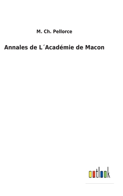 Annales de L´Académie de Macon [French] 3752470712 Book Cover