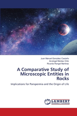A Comparative Study of Microscopic Entities in ... 6207998464 Book Cover