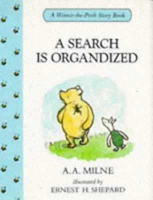 A Search Is Organized (Winnie-The-Pooh Story Bo... 041617132X Book Cover