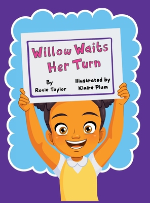 Willow Waits Her Turn B0GWVNLSH2 Book Cover