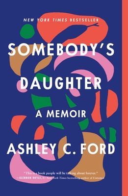 Somebody's Daughter: A Memoir 1250203228 Book Cover
