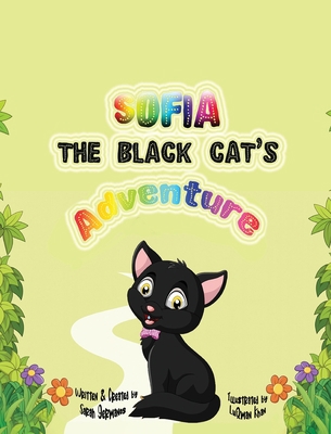 Sofia the Black Cat's Adventure 1638672865 Book Cover