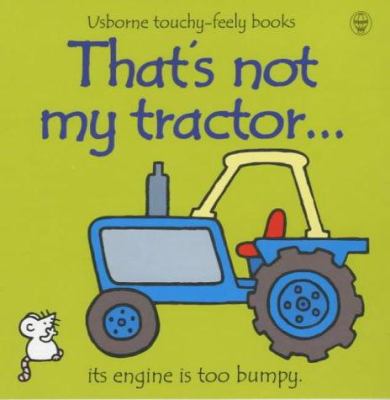 That's Not My Tractor 0746041918 Book Cover