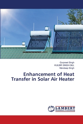 Enhancement of Heat Transfer in Solar Air Heater 6206178897 Book Cover