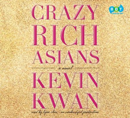 Crazy Rich Asians 0804127646 Book Cover