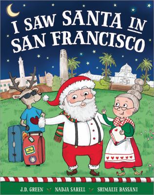 I Saw Santa in San Francisco 1492668842 Book Cover