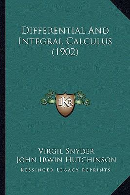 Differential And Integral Calculus (1902) 116394792X Book Cover