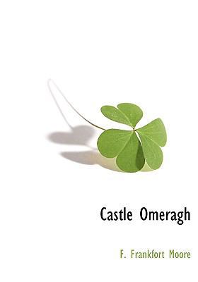 Castle Omeragh 1117705439 Book Cover