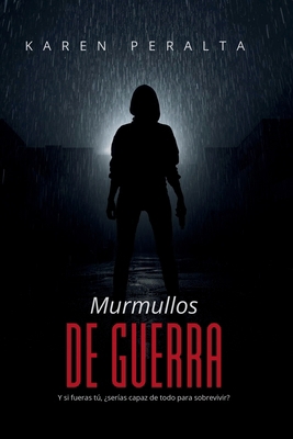 Murmullos de Guerra [Spanish] B0GR14966F Book Cover