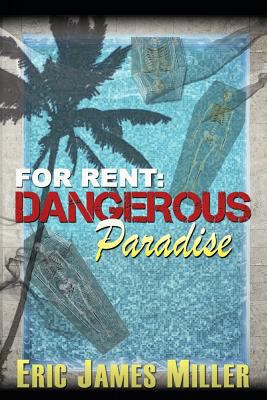 For Rent: Dangerous Paradise: (a modern day gho... 1491038721 Book Cover
