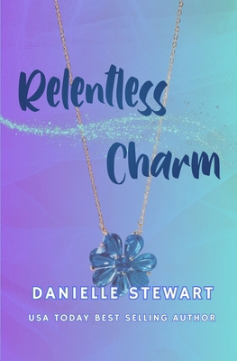 Relentless Charm B0BYGT972N Book Cover