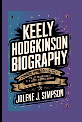 Keely Hodgkinson Biography: Running Toward Hist...            Book Cover