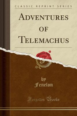 Adventures of Telemachus (Classic Reprint) 1331253047 Book Cover