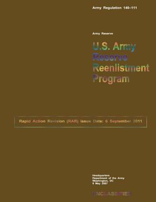 U.S. Army Reserve Reenlistment Program 1484160908 Book Cover