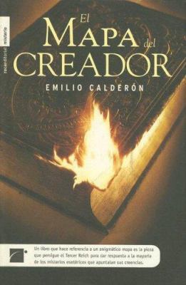 El Mapa Del Creador/ the Map of the Creator (Ro... [Spanish] 8496544613 Book Cover