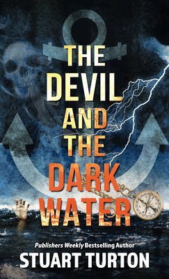 The Devil and the Dark Water [Large Print] 1432887475 Book Cover