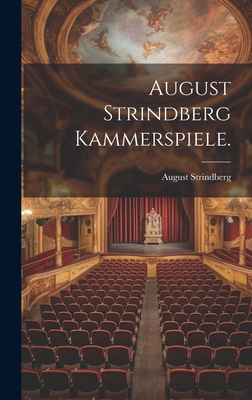 August Strindberg Kammerspiele. [German] 1020418656 Book Cover