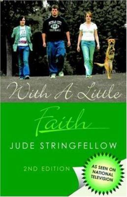 With a Little Faith 1425718493 Book Cover