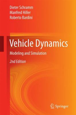 Vehicle Dynamics: Modeling and Simulation 3662544822 Book Cover