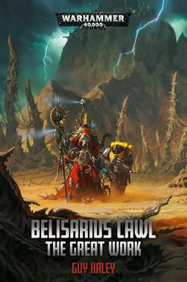 Belisarius Cawl: The Great Work 1789990580 Book Cover