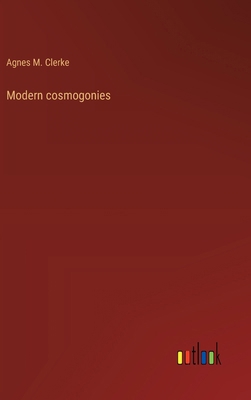Modern cosmogonies 3368928198 Book Cover