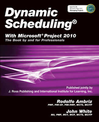 Dynamic Scheduling(r) with Microsoft(r) Project... 1604270616 Book Cover