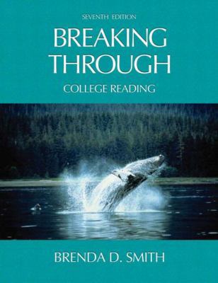 Breaking Through: College Reading 0321346335 Book Cover