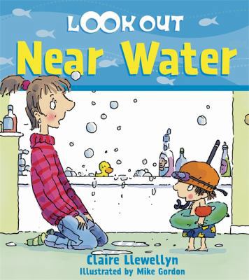 Near Water (Look Out) 0340894407 Book Cover