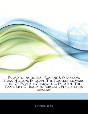 Articles on Farscape, Including : Rockne S. o'bannon, Brian Henson, Farscape