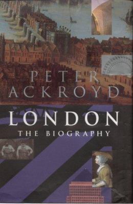 London: The Biography 1856197166 Book Cover