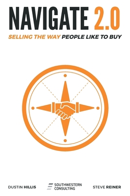 Navigate 2.0: Selling the Way People Like to Buy 0981565743 Book Cover