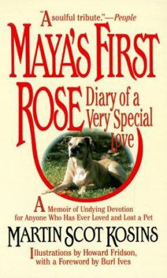 Maya's First Rose: Diary of a Very Special Love... 0425153061 Book Cover