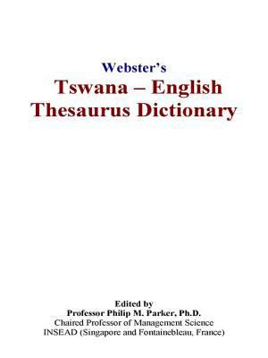 Webster’s Tswana - English Thesaurus Dictionary 0497837439 Book Cover