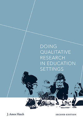 Doing Qualitative Research in Education Settings 1438494602 Book Cover