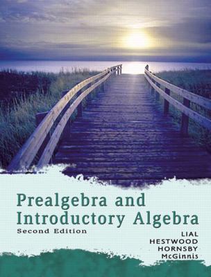 Prealgebra and Introductory Algebra (2nd Edition) 0321433467 Book Cover