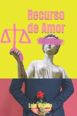 Recurso de Amor [Spanish] B087LKD6TC Book Cover