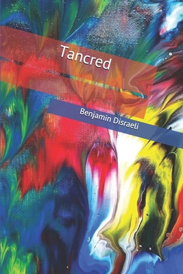 Tancred 1703367839 Book Cover