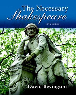 Necessary Shakespeare, The, Plus Mylab Literatu... 013427251X Book Cover