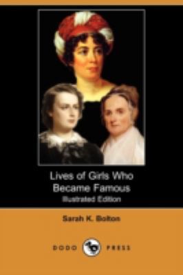 Lives of Girls Who Became Famous (Illustrated E... 1409971066 Book Cover