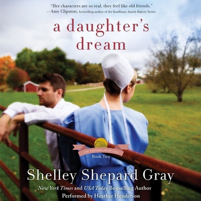 A Daughter's Dream Lib/E: The Charmed Amish Lif... 1504723287 Book Cover