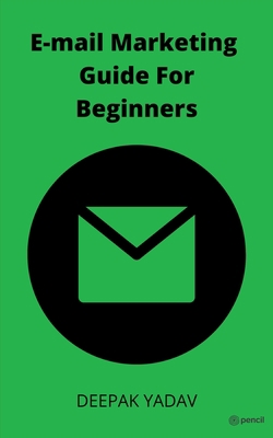 Email Marketing Guide for Beginners 9356109486 Book Cover